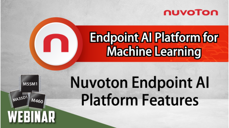 Nuvoton Webinar-end-point AI-240131_end-point AI webinar-EN-2